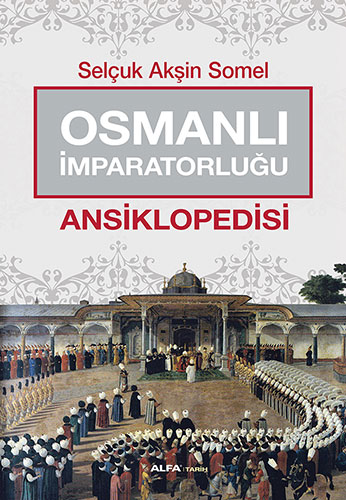 Osmanlı İmparatorluğu Ansiklopedisi