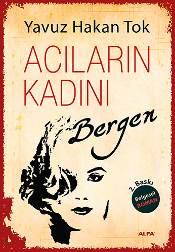 Acıların Kadını Bergen