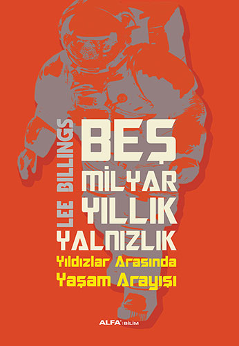 Beş Milyar Yıllık Yalnızlık