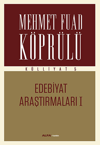 Mehmet Fuad Köprülü Külliyatı 5 Mehmet Fuad Köprülü Külliyatı 5