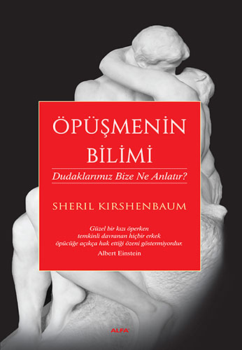 Öpüşmenin Bilimi Öpüşmenin Bilimi