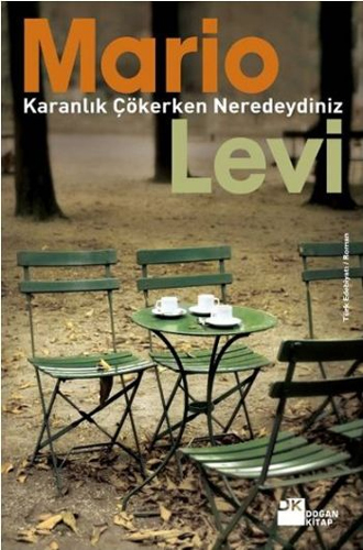 Karanlık Çökerken Neredeydiniz Karanlık Çökerken Neredeydiniz