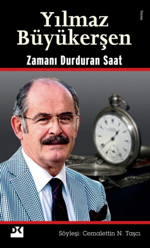 Yılmaz Büyükerşen - Zamanı Durduran Saat