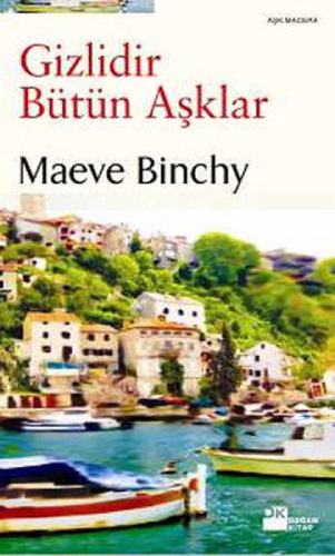 Gizlidir Bütün Aşklar