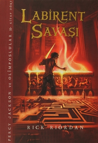 Percy Jackson Ve Olimposlular 4. Kitap - Labirent Savaşı Percy Jackson Ve Olimposlular 4. Kitap - Labirent Savaşı