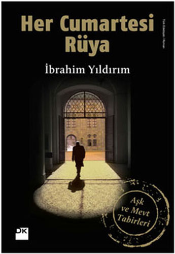 Her Cumartesi Rüya Her Cumartesi Rüya