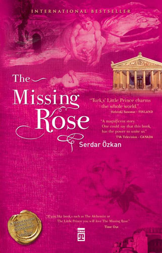 The Missing Rose (Ciltli) The Missing Rose (Ciltli)