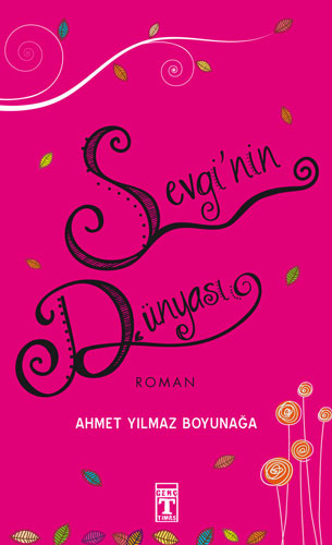 Sevginin Dünyası Sevginin Dünyası