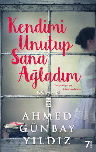 Kendimi Unutup Sana Ağladım Kendimi Unutup Sana Ağladım