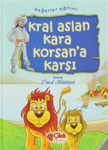 Kral Aslan Kara Korsan’a Karşı (Ciltli)