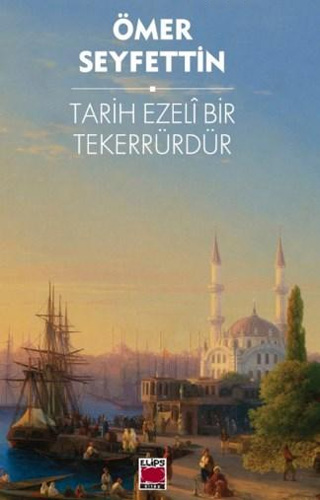 Tarih Ezeli Bir Tekerrürdür Tarih Ezeli Bir Tekerrürdür