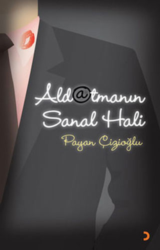 Aldatmanın Sanal Hali Aldatmanın Sanal Hali