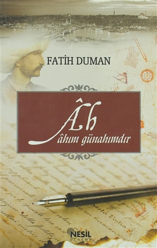 Ah Ahım Günahımdır Ah Ahım Günahımdır