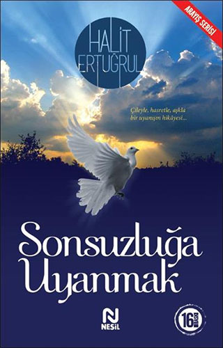 Sonsuzluğa Uyanmak Sonsuzluğa Uyanmak