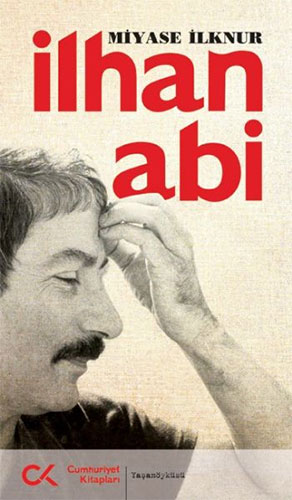 İlhan Abi İlhan Abi