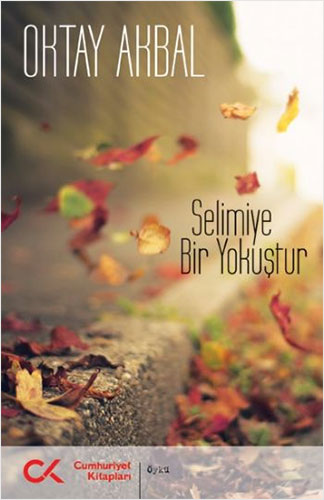 Selimiye Bir Yokuştur Selimiye Bir Yokuştur