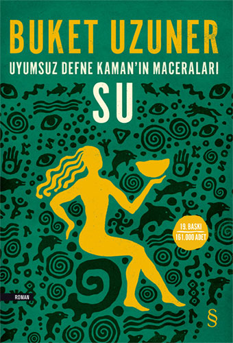 Uyumsuz Defne Kaman'ın Maceraları - Su