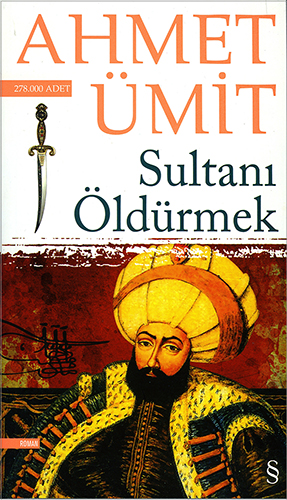 Sultanı Öldürmek