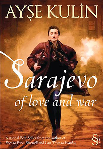 Sarajevo Of Love and War
