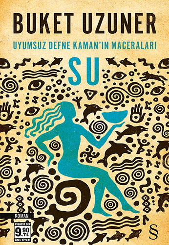 Uyumsuz Defne Kaman'ın Maceraları - Su (Cep Boy)