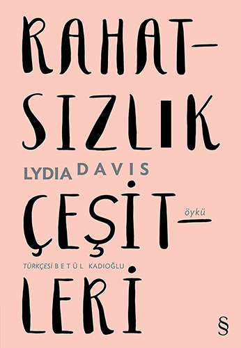 Rahatsızlık Çeşitleri, Lydia Davis, Çev: Betül Kadıoğlu, Everest Yayınları