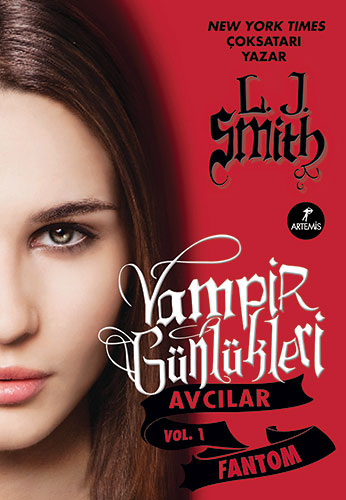 Vampir Günlükleri - Avcılar Vol.1 Fantom