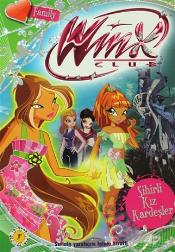 Winx Club - Sihirli Kız Kardeşler