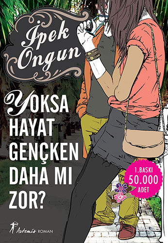 Yoksa Hayat Gençken Daha Mı Zor? Yoksa Hayat Gençken Daha Mı Zor?
