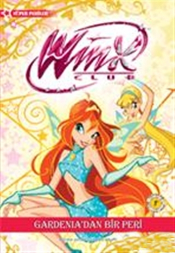 Winx Club - Gardenia’dan Bir Peri