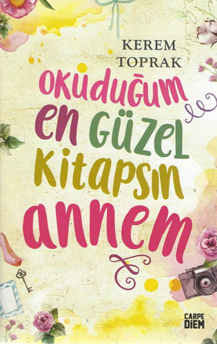 Okuduğum En Güzel Kitapsın Annem