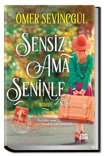 Sensiz Ama Seninle Sensiz Ama Seninle