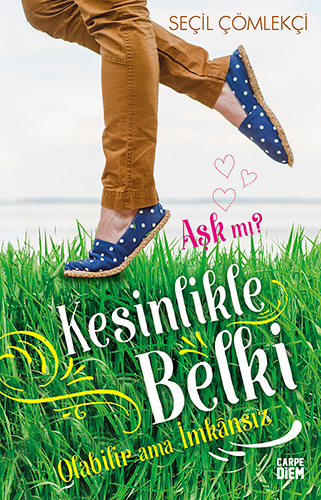 Aşk Mı? Kesinlikle Belki Olabilir Ama İmkânsız (Ciltli) Aşk Mı? Kesinlikle Belki Olabilir Ama İmkânsız (Ciltli)
