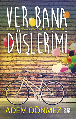 Ver Bana Düşlerimi (Ciltli)