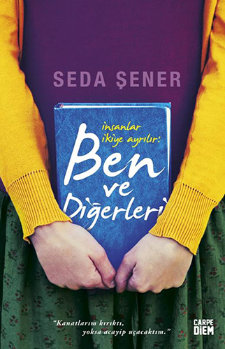 İnsanlar İkiye Ayrılır: Ben Ve Diğerleri İnsanlar İkiye Ayrılır: Ben Ve Diğerleri