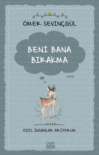 Beni Bana Bırakma Beni Bana Bırakma