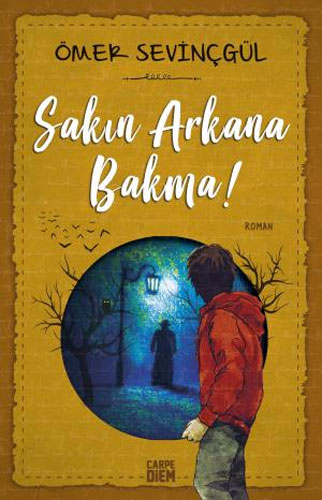 Sakın Arkana Bakma Sakın Arkana Bakma