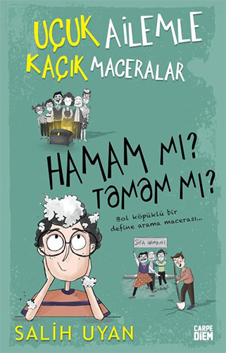 Uçuk Ailemle Kaçık Maceralar - Hamam mı? Tamam mı? 