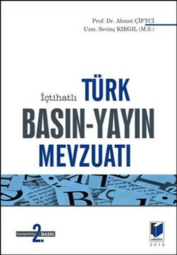 İçtihatlı Türk Basın - Yayın Mevzuatı