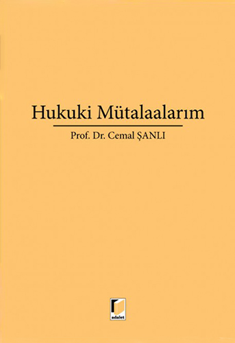 Hukuki Mütalaalarım (Ciltli)