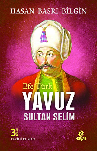 Efe Türk Yavuz Sultan Selim Efe Türk Yavuz Sultan Selim