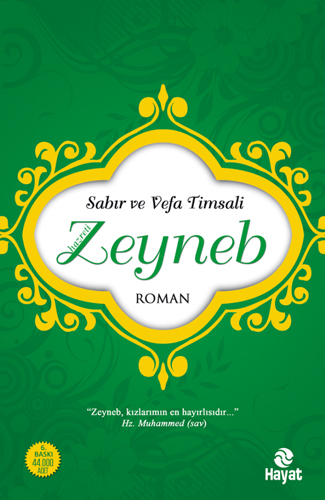 Sabır Ve Vefa Timsali Hazreti Zeyneb Sabır Ve Vefa Timsali Hazreti Zeyneb