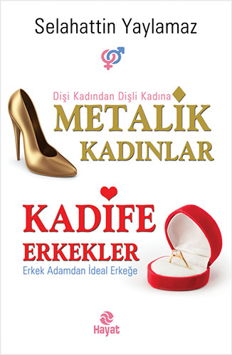 Metalik Kadınlar - Kadife Erkekler
