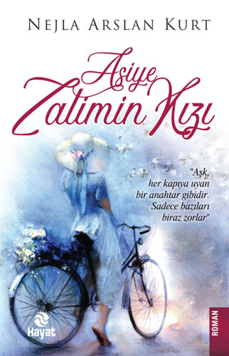 Asiye Zalimin Kızı Asiye Zalimin Kızı