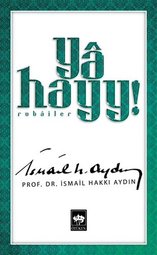 Ya Hayy! Ya Hayy!