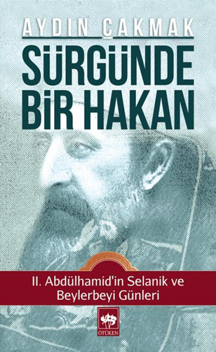 Sürgünde Bir Hakan Sürgünde Bir Hakan