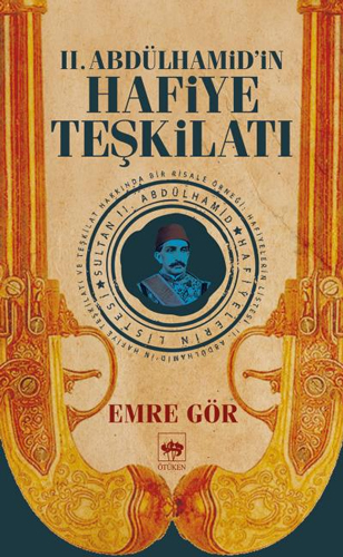 2. Abdülhamid'in Hafiye Teşkilatı