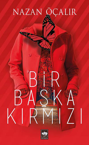 Bir Başka Kırmızı Bir Başka Kırmızı