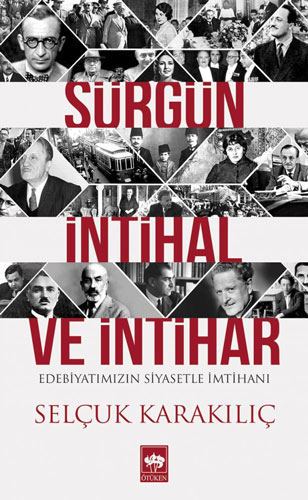 Sürgün, İntihal Ve İntihar Sürgün, İntihal Ve İntihar
