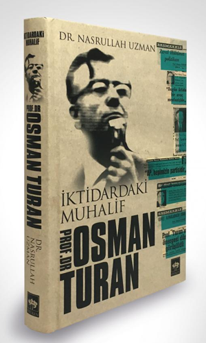 İktidardaki Muhalif - Prof. Dr. Osman Turan