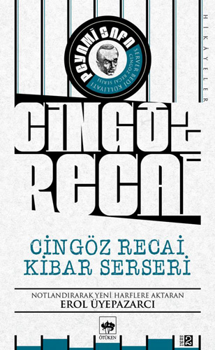 Cingöz Recai Kibar Serseri Cingöz Recai Kibar Serseri